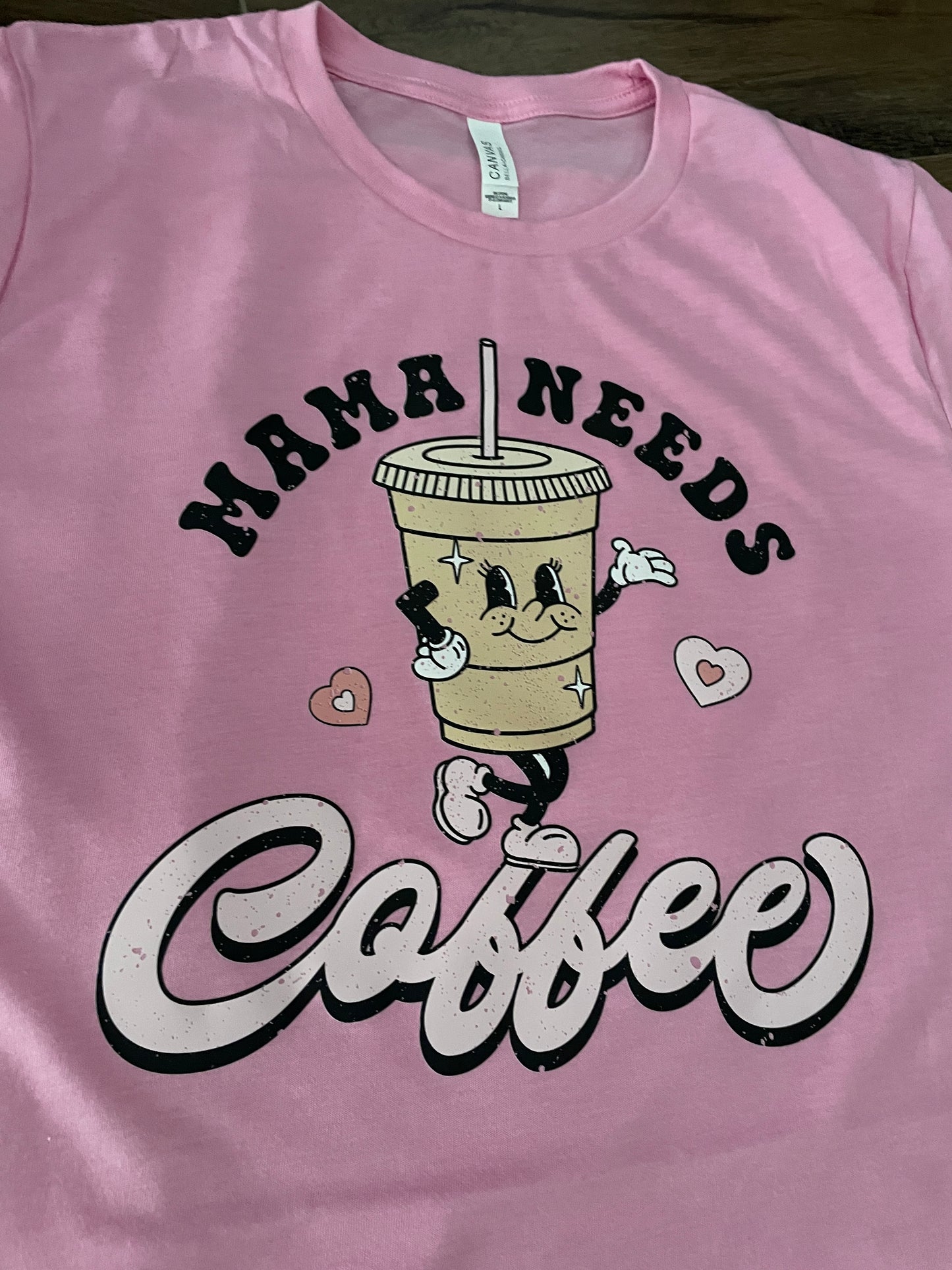 Mama Needs Coffee