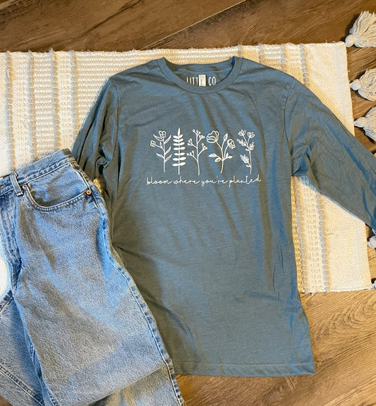 Bloom Where Planted Tee