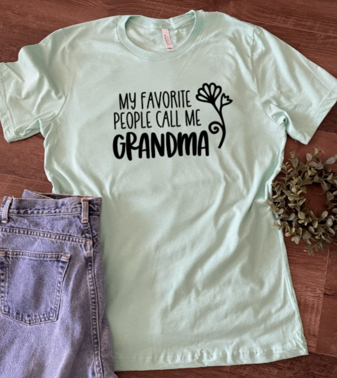 My Favorite People Call Me Grandma